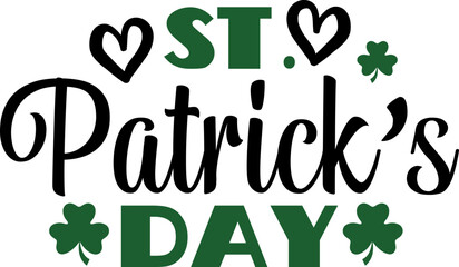 St Patricks Day typography design on plain white transparent isolated background for card, shirt, hoodie, sweatshirt, apparel, tag, mug, icon, poster or badge