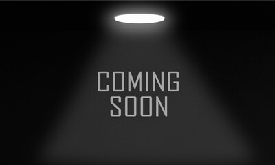 Coming soon light bright message black background wallpaper sign coming soon advertisement...