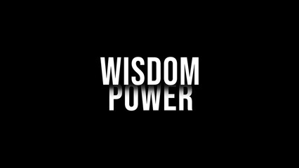Obraz premium WISDOM POWER text .Modern calligraphic text for use in greeting card, banner template, postcard. Vector and Illustration.
