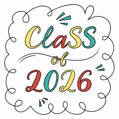 Obraz premium Class of 2026 Celebration Design - Hand-Drawn