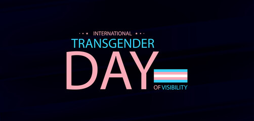 Embracing Authenticity The Power of International Transgender Day of Visibility