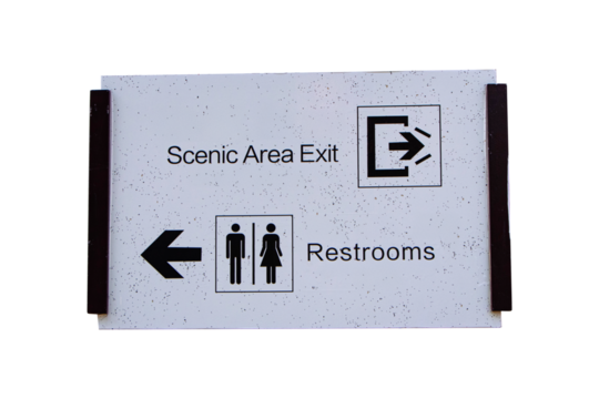 Sign warning message Scenic Area Exit, Restrooms on white plastic sheet isolated on cut out PNG or transparent background. Symbol that must be respected prohibitions. To warn tourists. bathroom.