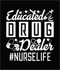 Educated drug dealer printable cut file.