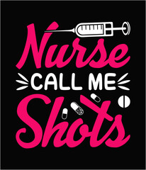 Fototapeta premium Nurse call me shots printable cut file.