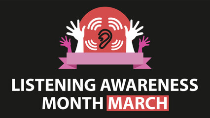 Listening Awareness Month march web banner design illustration 