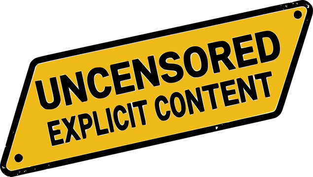 Uncensored explicit content warning banner
