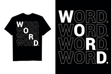 A Shirt That Says Word - Funny One-Word T-Shirt T