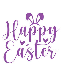 Happy Easter typography clip art design on plain white transparent isolated background for card, shirt, hoodie, sweatshirt, apparel, tag, mug, icon, poster or badge