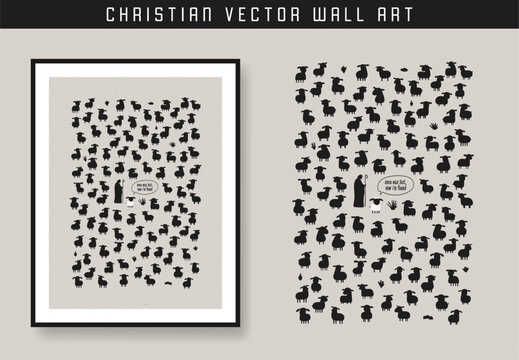 Jesus Leaves the 99. Once was lost now i am found. Christian scripture motivation poster and inspirational wall art. Bible verse. Christian quote for inspiration. Vector illustration