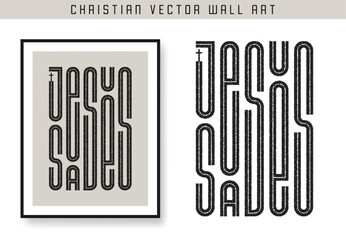 Jesus saves. Christian scripture motivation poster and inspirational wall art. Bible verse. Christian quote for inspiration. Vector illustration