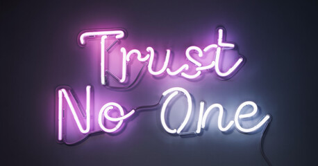 Obraz premium Neon sign trust no one glows in vivid pink and blue against dark background. Split color design enhances mysterious and edgy atmosphere with bold typography and contrast