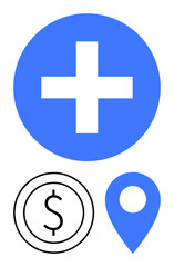 Obraz premium Blue medical cross, circular dollar coin icon, and blue location pin represent healthcare, finance, and navigation. Ideal for healthcare finance, location finding, savings, accessibility aid