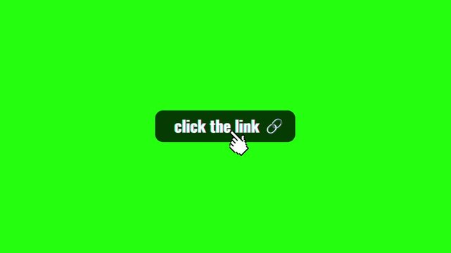 Green screen with a wiggling cursor with the words click the link