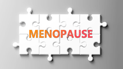Menopause complex like a puzzle - pictured as word menopause on a puzzle pieces to show that menopause is complex and needs cooperating pieces that fit together. ,3d illustration