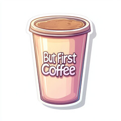 But first coffee cup illustration in playful, cartoony style