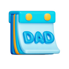 Father's Day Calendar, Happy Father's Day, 3d rendering.