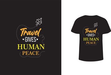 Travel Gives Human Peach T-shrit design Ever 2025