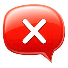 Fototapeta premium Red Speech Bubble with White X Mark Icon, Glossy 3D Style, Error Message Symbol, Cancel Notification Graphic, Isolated Clipart