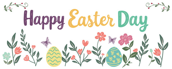 Vector illustration of decorative spring flowers and easter eggs and Happy Easter Day typography lettering for your design, banner, greeting card.