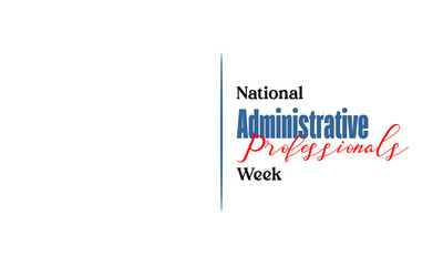 Administrative Professionals Week happy holiday concept