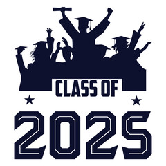 Class of 2025 typography design vector. Text for design, congratulation event, T-shirt, party, high school or college graduate. Editable class of 2025 typography design