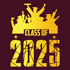 Class of 2025 typography design vector. Text for design, congratulation event, T-shirt, party, high school or college graduate. Editable class of 2025 typography design