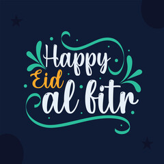 Fototapeta premium Happy Eid al Fitr English Typography. Vector Template for eid al fitr mubarak