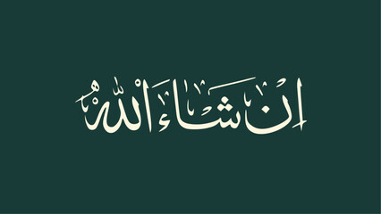 Obraz premium Vector Illustration of the InshaAllah in Arabic calligraphy. Arabic calligraphy in the middle of a green background