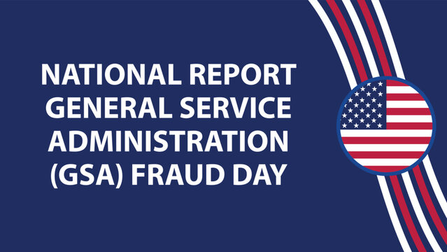 National Report General Service Administration (GSA) Fraud Day web banner design illustration 
