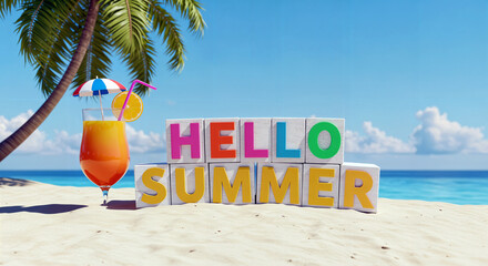 "Hello Summer" 3D colorful text at white wooden blocks and a tropical drink sit on a white sandy beach with a palm tree in the background, holiday concept