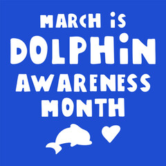 March is Dolphin Awareness Month. Blue banner. Hand drawn design. Flat illustration.