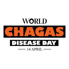 world chagas disease day 14 april banner, t-shirt, poster design vector