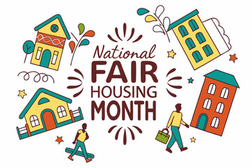 Naklejka premium NATIONAL FAIR HOUSING MONTH vector illustration