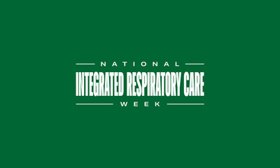 national integrated respiratory care week