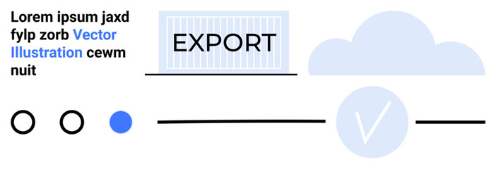 Container labeled EXPORT next to cloud icon and verification checkmark. Text and circle icons. Ideal for logistics, cloud services, export, verification, data storage, freight shipping, tech