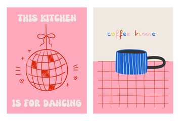 Set of hand drawn vintage posters in trendy style. Whimsical drawings of disco ball and coffee cup. Kitchen, dining room wall art. Contemporary vector illustrations