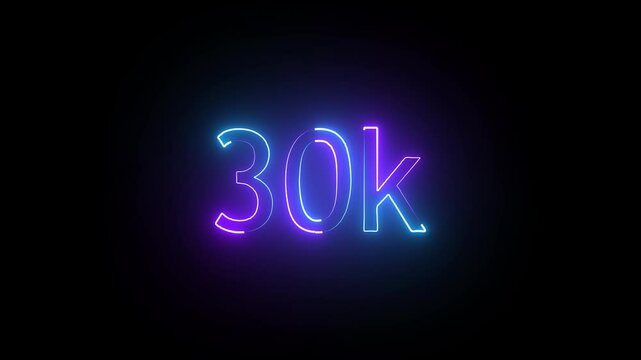 glowing neon 30K text animation on black background. 30k Followers Celebration text animation.