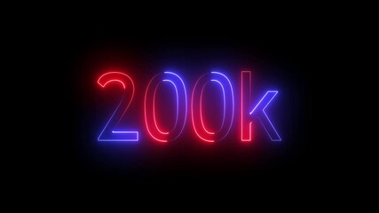 glowing neon 200K text animation on black background. 200k Followers Celebration text animation.