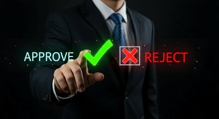 Approval & Rejection Process – Businessman Selecting Approve or Reject