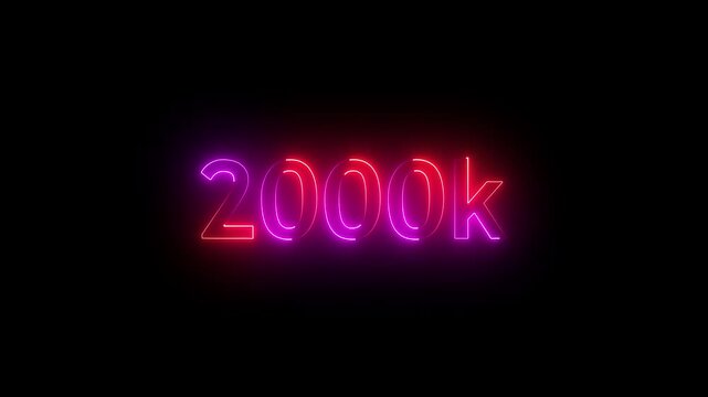 glowing neon 2000K text animation on black background. 2000k Followers Celebration text animation.