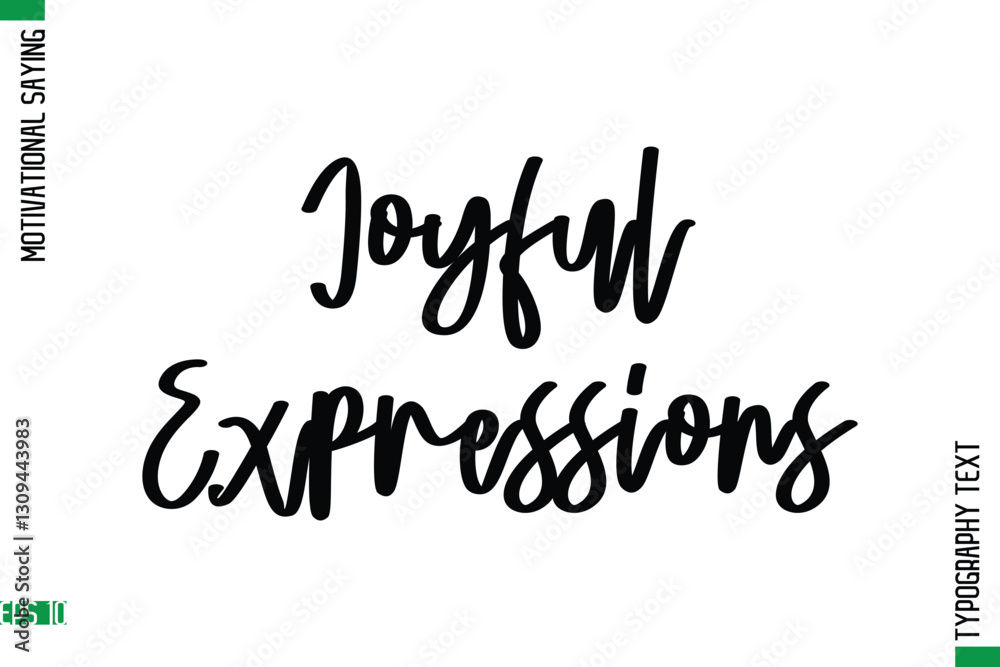 Fototapete joyful expressions motivational quote in cursive text typography