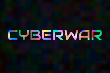 cyberwar text from a pixel background on a technical topic