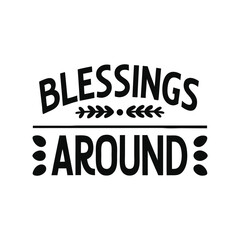 Obraz premium blessings around typography t-shirt design illustration on white background 