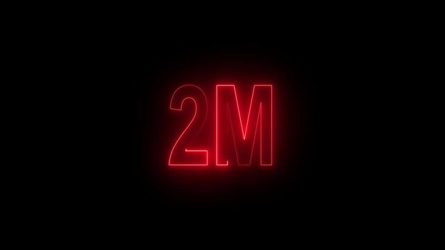 2M text animation by red color neon on black background.