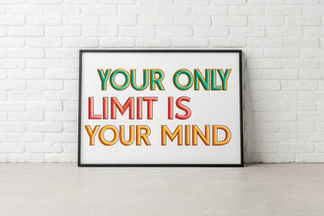 Fototapeta premium Quotes inspiration concept, Motivational quote framed on wall, inspiring creativity and growth