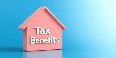 Fototapeta premium Tax benefits for homeowners and vacation properties are essential