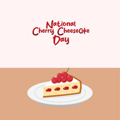 vector graphic of national cherry cheesecake day for national cherry cheesecake day celebration.