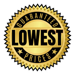 Fototapeta premium Guaranteed Lowest Prices - Sale Advertisement Badge