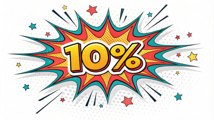 Comic style sale sign showing ten percent discount on vibrant starburst background, 10% discount 

