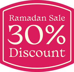Ramadan Sale 30 Percent Discount Sticker Tag
